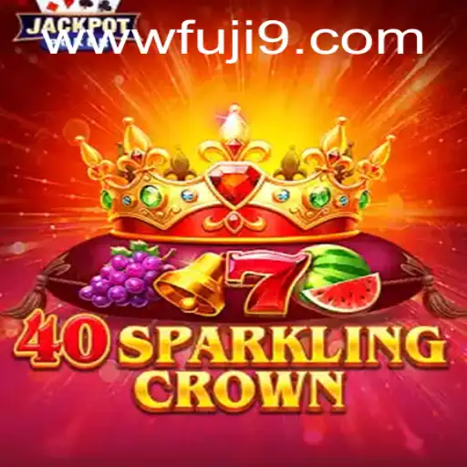40SparklingCrown: The Dazzling New Game Revolutionizing Entertainment