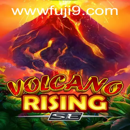 Exploring VolcanoRisingSE: An Immersive Gaming Adventure with FUJI9